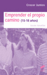 EMPRENDER EL PROPIO CAMINO 15-18 AÑOS