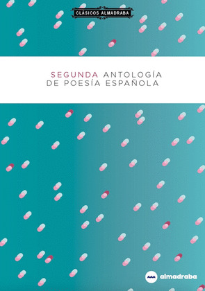 SEGUNDA ANTOLOGIA DE POESIA ESPAÑOLA