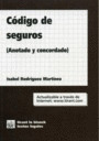 CODIGO DE SEGUROS:(ANOTADO Y CONCORDADO)