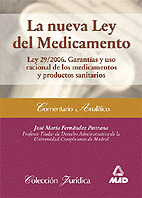 LEY 29/2006 GARANTIAS Y USO RACIONAL DE LOS MEDICAMENTOS Y PRODUCTOS SANITARIOS