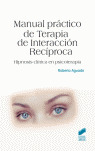 MANUAL PRÁCTICO DE TERAPIA DE INTERACCIÓN RECÍPROCA