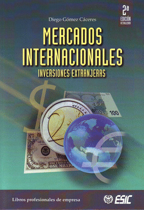 MERCADOS INTERNACIONALES, INVERSIONES EXTRANJERAS
