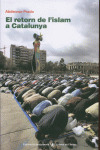 EL RETORN DE L'ISLAM A CATALUNYA