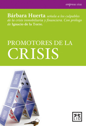 PROMOTORES DE LA CRISIS