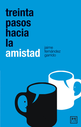 30 PASOS HACIA LA AMISTAD