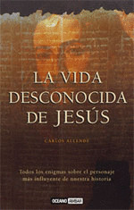 LA VIDA DESCONOCIDA DE JESUS