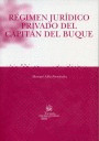 RÉGIMEN JURÍDICO PRIVADO DEL CAPITÁN DEL BUQUE