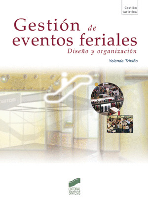 GESTION DE EVENTOS FERIALES. DISEÑO Y ORGANIZACION