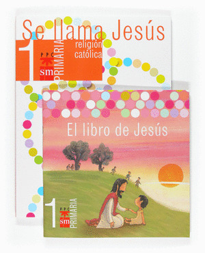 SE LLAMA JESÚS, RELIGIÓN CATÓLICA, 1 EDUCACIÓN PRIMARIA