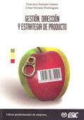 GESTION DIRECCION Y ESTRATEGIA DE PRODUCTO
