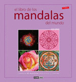 LIBRO DE LOS MANDALAS DEL MUNDO, EL (CONTIENE 60 MANDALAS PARA PINTAR O COLOREAR)