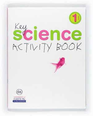 KEY, SCIENCE, 1 EDUCACIÓN PRIMARIA. ACTIVITY BOOK