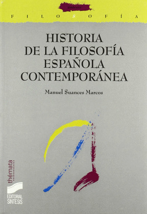 HISTORIA DE LA FILOSOFIA ESPAÑOLA CONTEMPORANEA