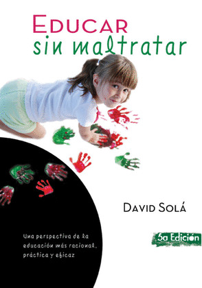 EDUCAR SIN MALTRATAR