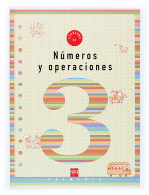 NÚMEROS Y OPERACIONES, 1 EDUCACIÓN PRIMARIA. CUADERNO 3