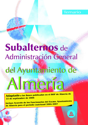 SUBALTERNOS  DE LA ADMINISTRACIÓN GENERAL DEL AYUNTAMIENTO DE ALMERÍA