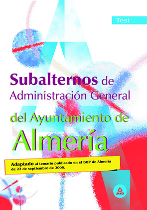SUBALTERNOS  DE LA ADMINISTRACIÓN GENERAL DEL AYUNTAMIENTO DE ALMERÍA