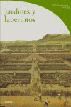 JARDINES Y LABERINTOS