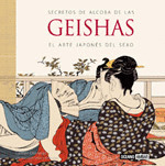 SECRETOS DE ALCOBA DE LAS GEISHAS