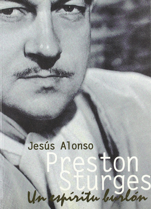 PRESTON STURGES: UN ESPIRITU