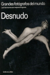 DESNUDO. GRANDES FOTOGRAFOS DEL MUNDO
