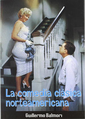 COMEDIA CLASICA NORTEAMERICANA