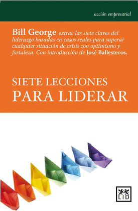 SIETE LECCIONES PARA LIDERAR