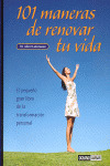101 MANERAS DE RENOVAR TU VIDA