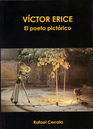 VICTOR ERICE: POETA PICTORICO