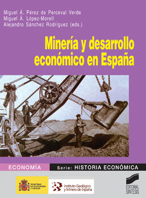 MINERIA Y DESARROLLO ECONOMICO EN ESPAÑA