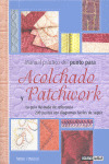 MANUAL PRACTICO DEL PUNTO PARA ACOLCHADO Y PATCHWORK