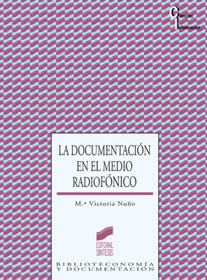 DOCUMENTACION EN EL MEDIO RADIOFONICO
