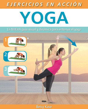 EJERCICIO EN ACCION: YOGA