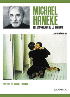 MICHAEL HANEKE: LA DISPARIDAD DE LO TRAGICO