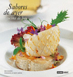 SABORES DE AYER, COCINA DE HOY