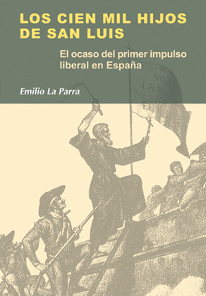 CIEN MIL HIJOS DE SAN LUIS, LOS