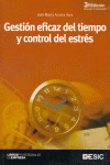 GESTION EFICAZ DEL TIEMPO Y CONTROL DEL ESTRES
