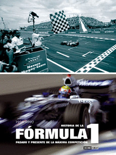 HISTORIA DE LA FORMULA 1 (1950-2007)