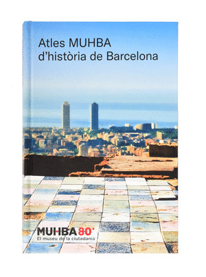 ATLES MUHBA D'HISTORIA DE BARCELONA