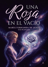 UNA ROSA EN EL VACÍO