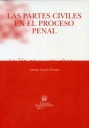 LAS PARTES CIVILES EN EL PROCESO PENAL