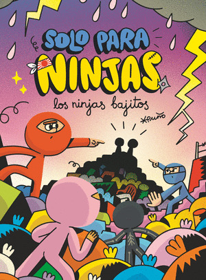 NINJAS BAJITOS, LOS (SOLO PARA NINJAS)