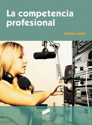 COMPETENCIA PROFESIONAL, LA