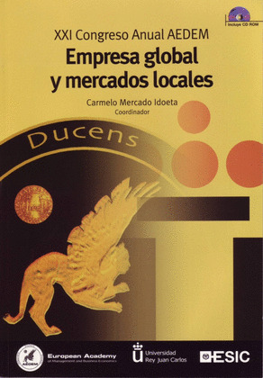 EMPRESA GLOBAL Y MERCADOS LOCALES XXI CONGRESO ANUAL AEDEM
