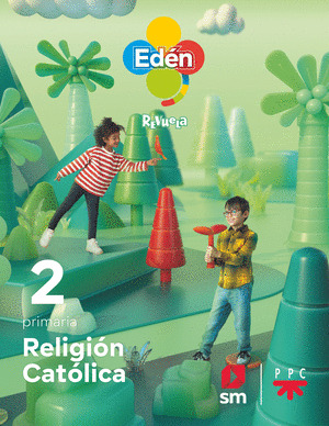 RELIGIÓN CATÓLICA. 2 PRIMARIA. EDEN. REVUELA