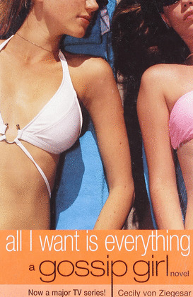 GOSSIP GIRL 3 ALL I WANT IS EVERYTHING V