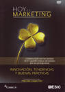 HOY ES MARKETING. INNOVACION, TENDENCIAS Y BUENAS PRACTICAS