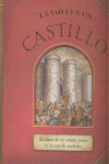 LA VIDA EN UN CASTILLO
