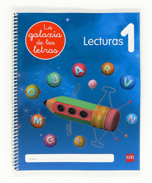 LA GALAXIA DE LAS LETRAS, LECTURAS 1. LIBRO DEL PROFESOR