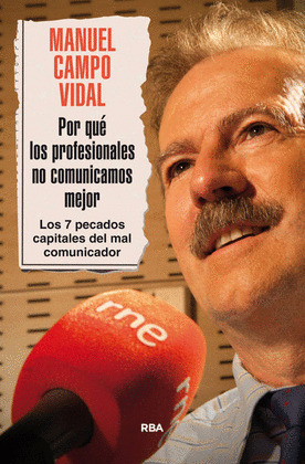 ¿POR QUÉ LOS PROFESIONALES NO COMUNICAMOS MEJOR ?